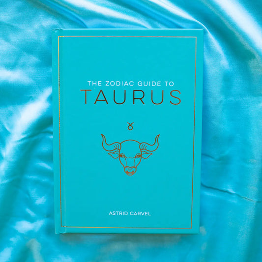 The Zodiac Guide To Taurus - Hardcover Astrology Book