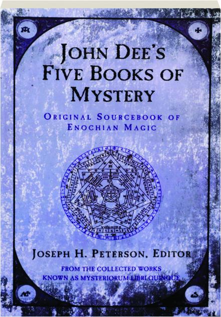 John Dee's Five Books of Mysteryu