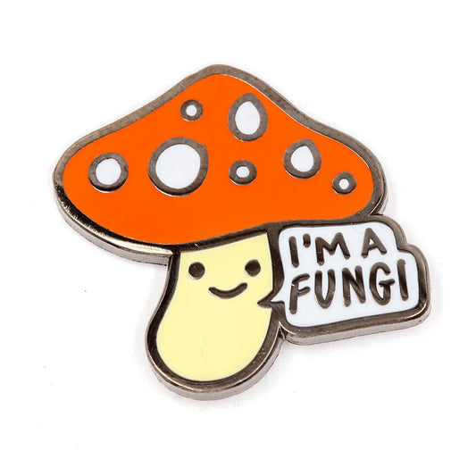 I’m a Fungi Pin