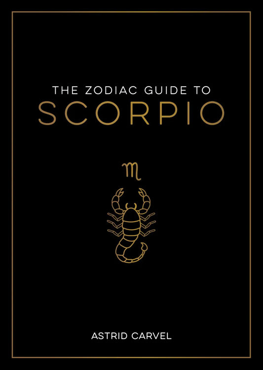 The Zodiac Guide To Scorpio