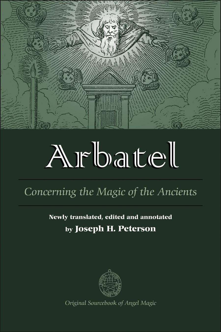 Arbatel: Concerning The Magic Of The Ancients