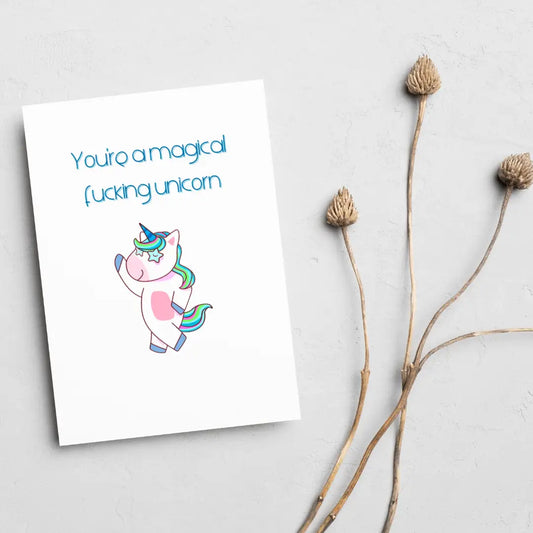 You’re A Magical Unicorn Card