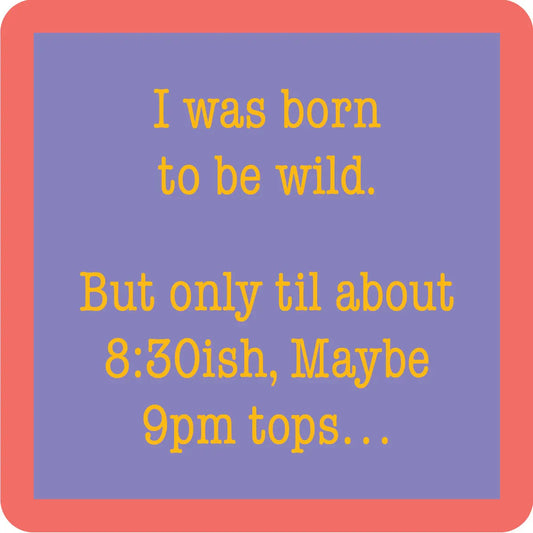 Born To Be Wild Coaster