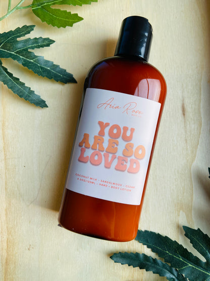 You Are SO Loved Hand + Body Lotion
